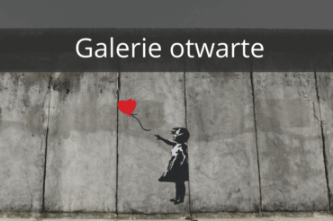 Galerie otwarte