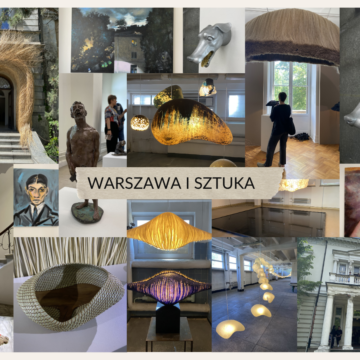 Warszawa i sztuka. Najlepsze wystawy i wydarzenia końcówki maja